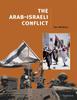 Книга The Arab Israeli Conflict by Tony McAleavy - Paperback