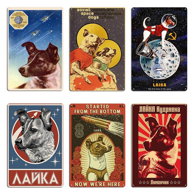 Laika First Dog in Space Vintage Russian Soviet Propaganda The Space Race Dogs Retro USSR Metal Cave Tin Sign Poster