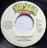 7inch Record TONY CURTIS - I'm Comin Home NONE Kickin Producti 1996 Jamaica Reggae, Ska & Dub Used
