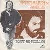 7-дюймовая пластинка PETER MARSH VANGELIS Dont Be Foolish 2059251 POLYDOR 1980 Нидерланды Рок Б/у