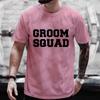 Team Future Groom Squad Best Man T Shirt Wedding Party Tees Boyfriend Single Farewell Top Bachelor Stag Party Groomsman Clothes
