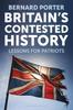 The Britain's Contested History : Lessons for Patriots Book