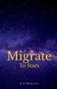 Книга Migrate To Stars