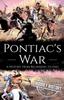 Книга Pontiac's War : A History from Beginning To End