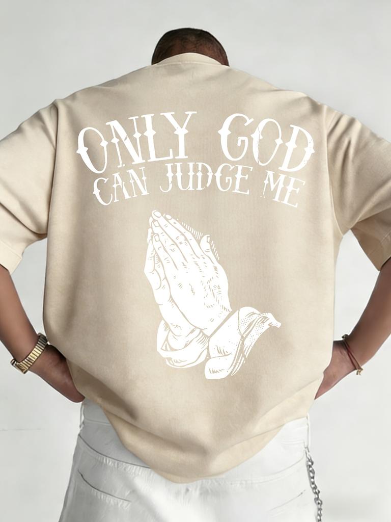 Urban Faith Inspired Tee with Only God Can Judge Me Text and Praying Hands Print 100 Cotton Unisexs Tshirt Summer Casual Wear