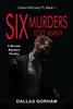 Книга Six Murders Too Many : A Murder Mystery Thriller