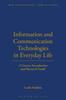 The Information and Communication Technologies In Everyday Life : A Concise Introduction and Research Guide Book