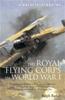 Книга A Brief History of the Royal Flying Corps In World War One