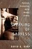 Книга Speaking of Sadness : Depression, Disconnection, and the Meanings of Illness