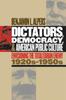Книга Dictators, Democracy, and American Public Culture : Envisioning the Totalitarian Enemy, 1920s-1950s