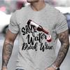 Save Water Drink Wine Shirt for Men Corks Are for Quitters T-shirts Unisex Wine Tasting Outfit Group Wine Drinking Tees Trip Top