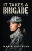 Книга It Takes A Brigade : Twenty-Two A Day Minus One, I'm That One