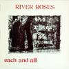 Виниловая пластинка RIVER ROSES Each And All PITCH09 PITCHATENT 1988 США Рок Б/У