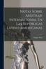 Книга Notas Sobre Arbitraje Internacional En Las Republicas Latino-Americanas