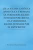 Книга Es La Iglesia Catolica Apostolica Y Romana La Verdadera Iglesia Fundada Por Cristo, O La Verdadera Iglesia Fundada Por El Anticristo?