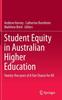 Книга Student Equity In Australian Higher Education : Twenty-five Years of A Fair Chance for All
