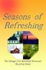 Книга Seasons of Refreshing: the Hunger for Spiritual Renewal