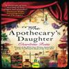 The Apothecarys Daughter by Charlotte Betts Paperback Book 9780749954499