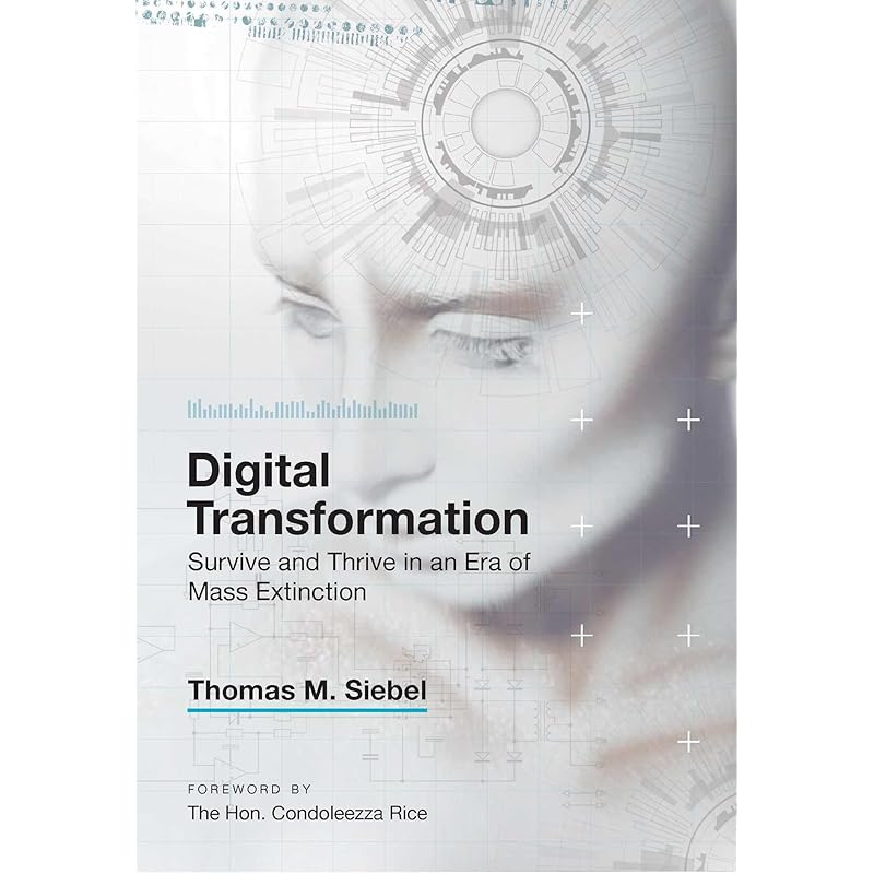 Digital Transformation: Survive and Thrive in an Era of Mass Extinction