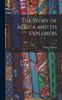 Книга The Story of Africa and Its Explorers; V.2