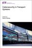 The Cybersecurity In Transport Systems Book