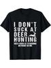 Funny Hunter I Dont Suck At Deer Hunting T-Shirt Everyday Essential Classic