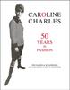 Книга Caroline Charles : 50 Years In Fashion