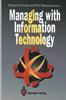 Книга Managing with Information Technology
