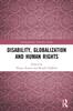 The Disability, Globalization and Human Rights Book