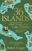 Книга 36 Islands : In Search of the Hidden Wonders of the Lake District and a Few Other Things Too