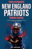Книга The Ultimate New England Patriots Trivia Book : A Collection of Amazing Trivia Quizzes and Fun Facts For Die-Hard Patriots Fans!