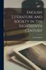 Книга English Literature and Society In the Eighteenth Century