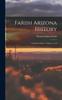 Книга Farish Arizona History; Combined Index, Volumes 1 To 8