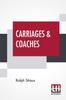 Книга Carriages & Coaches : Their History & Their Evolution