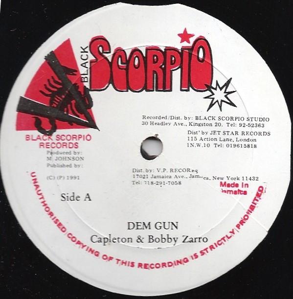 12-дюймовая пластинка CAPLETON & BOBBY ZARRO - Dem Gun NONE Black Scorpio 1991 Ямайка Регги, Ска и Даб Б/у