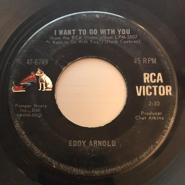 7-дюймовая пластинка EDDY ARNOLD - I Want To Go With You 478749 RCA VICTOR 1965 США Кантри/Фолк Б/у