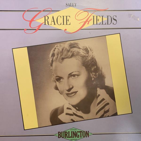 LP Record GRACIE FIELDS - Sally BUR001 Burlington 1988 UK Pop Used
