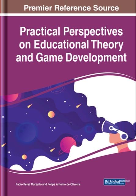 Книга Practical Perspectives On Educational Theory and Game Development