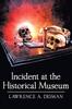 Книга Incident At the Historical Museum