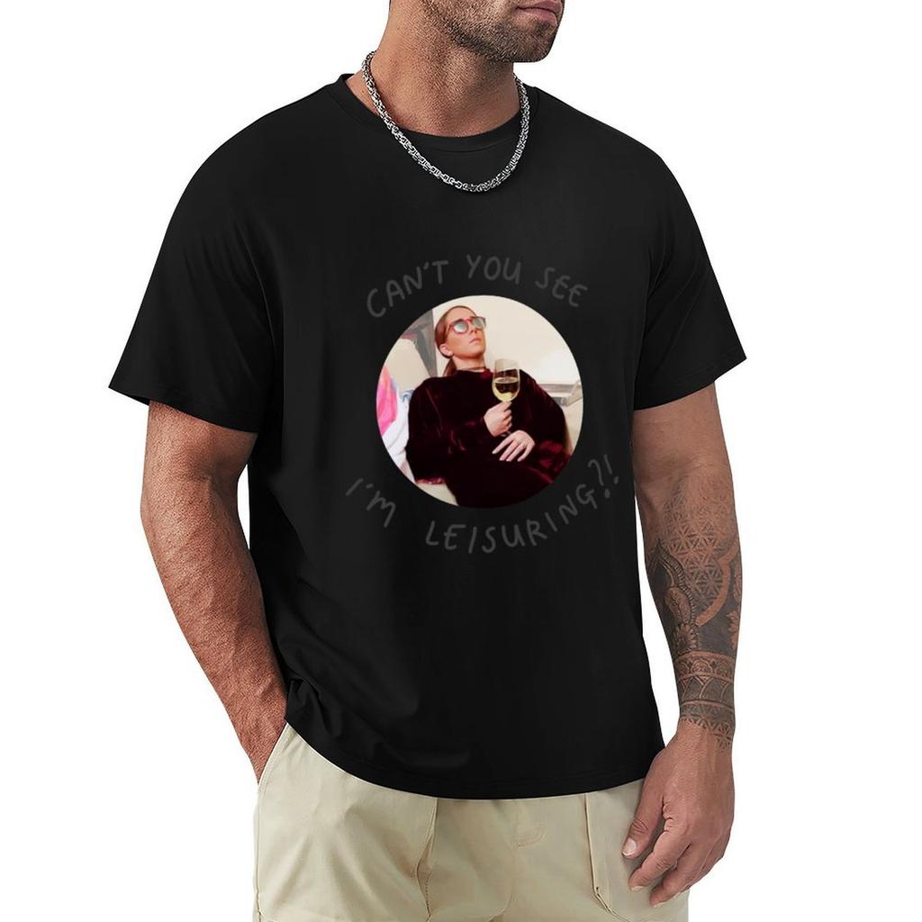 Cant You See Im Leisuring Tshirt Casual All Match Tee Shirt For Unisex