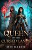 Книга Queen of the Cursed Lands : A Fantasy Adventure Romance
