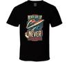 Alien Quest, Never Give Up Galaxy Star Space  T Shirt Tee Gift New