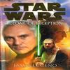 Star Wars Cloak Of Deception by James Luceno Paperback Book 9780099439974