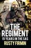The The Regiment : 15 Years In the SAS Book
