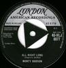 7inch Record MONTY BABSON - All Night Long 45HLJ8877 London Records, 1958 UK Pop Used