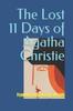 Книга The Lost 11 Days of Agatha Christie