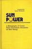 Книга Sun Power : A Bibliography of United States Government Documents On Solar Energy