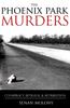 The The Phoenix Park Murders : Murder, Betrayal and Retribution Book