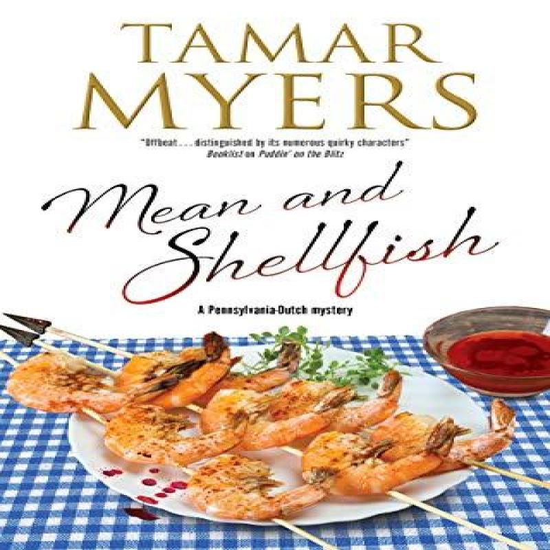 Mean and Shellfish by Tamar Myers Hardback Book 9781780291963