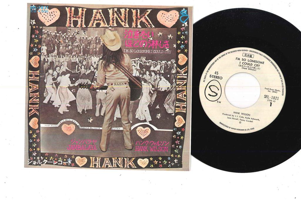7inch Record HANK WILSON - I'm So Lonesome I Could Cry / Jamba SFL1821PROMO PHILIPS 1973 Japan Rock Used